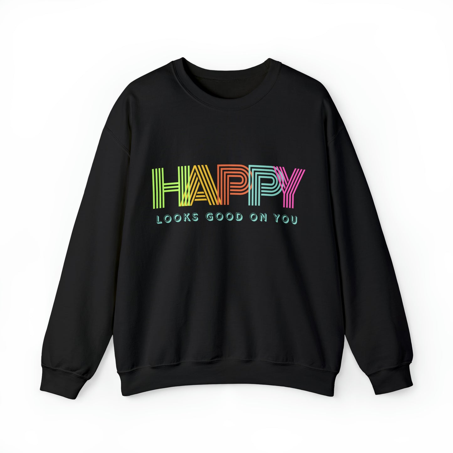 Happy Looks Good On You- Neon Sweatshirt