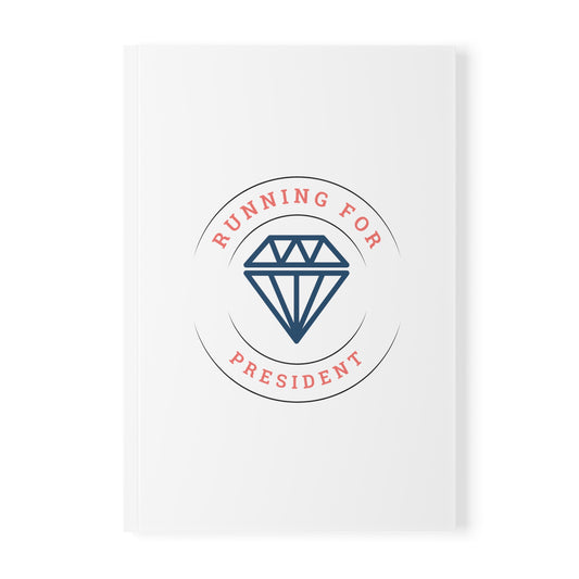 Running For President Notebook