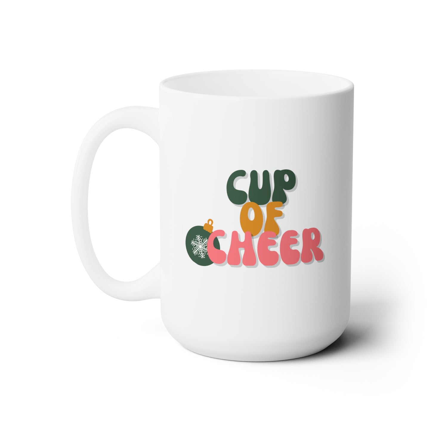 Cup of Cheer Ceramic Mug 15oz